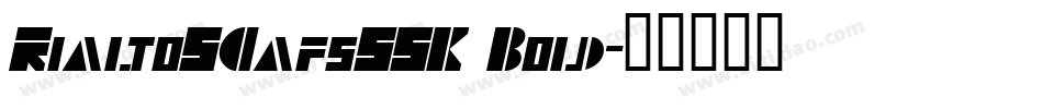 RialtoSCapsSSK Bold字体转换